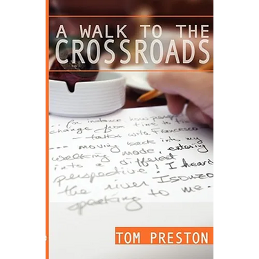 A Walk to the Crossroads