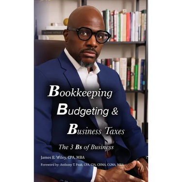 Bookkeeping, Budgeting & Business Taxes: The Three Bs of Business