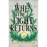 When the Light Returns