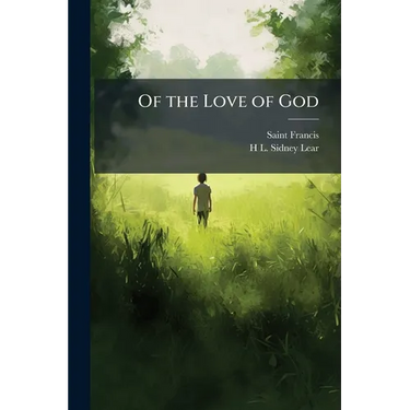 Of the Love of God