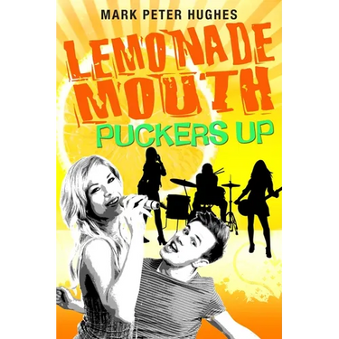 Lemonade Mouth Puckers Up