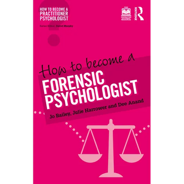 How to Become a Forensic Psychologist