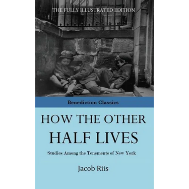 How The Other Half Lives