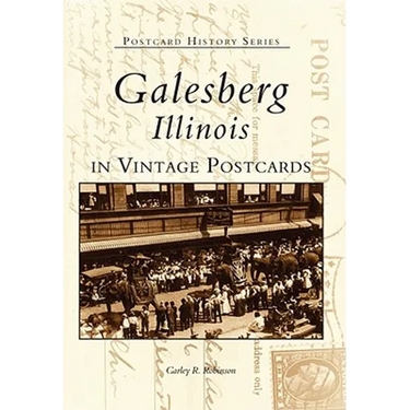 Galesburg, Illinois in Vintage Postcards