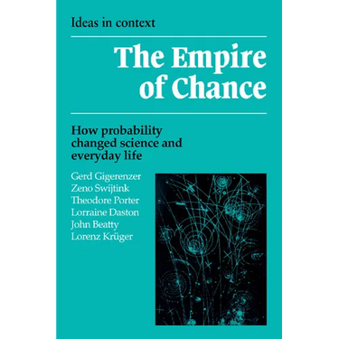 Empire of Chance: How Probability Changed Science and Everyday Life