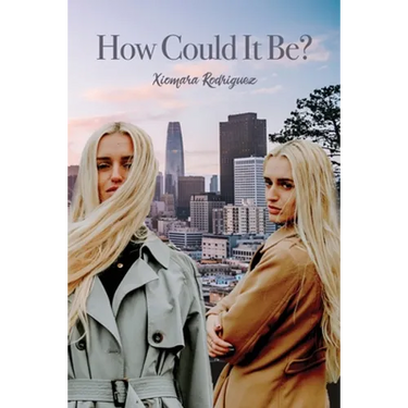 How Could It Be?