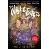 The Night Eaters #2: Her Little Reapers: A Graphic Novel