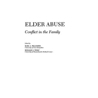 Elder Abuse: Conflict in the Family