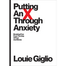 Putting an X Through Anxiety: Breaking Free from the Grip of Fear and Stress