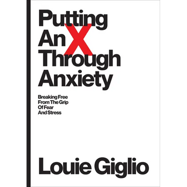 Putting an X Through Anxiety: Breaking Free from the Grip of Fear and Stress