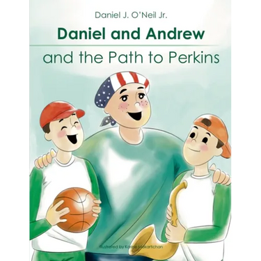 Daniel and Andrew and the Path to Perkins