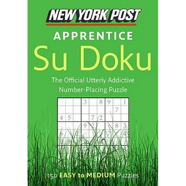 New York Post Apprentice Su Doku: 150 Easy to Medium Puzzles