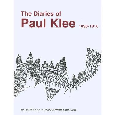 The Diaries of Paul Klee, 1898-1918