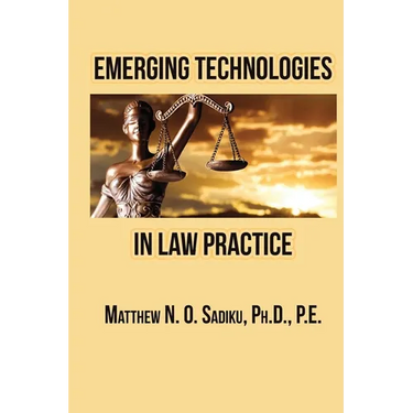 Emerging Technologies in Law Practice