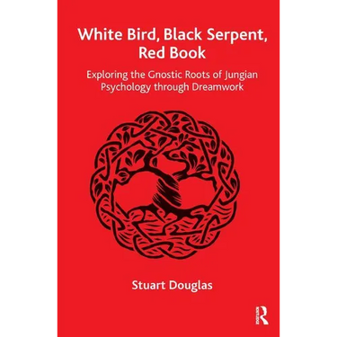 White Bird, Black Serpent, Red Book: Exploring the Gnostic Roots of Jungian Psychology Through Dreamwork
