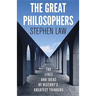 The Great Philosophers: The Lives and Ideas of History's Greatest Thinkers