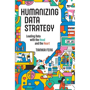 Humanizing Data Strategy