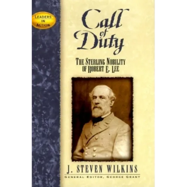 Call of Duty: The Sterling Nobility of Robert E. Lee