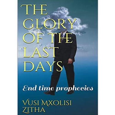 The glory of the last days
