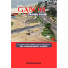 Gabon Travel Guide 2023: Exploring the hidden gems of Gabon with practical advice on safety