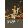 The Wisdom of Socrates: Philosophy of Happiness