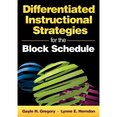 Differentiated Instructional Strategies for the Block Schedule