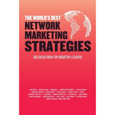 The World's Best Network Marketing Strategies
