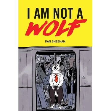I Am Not a Wolf
