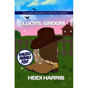 Lucy's Groom (Mail Order Grooms of Fairfield County) Dyslexia Friendly Font