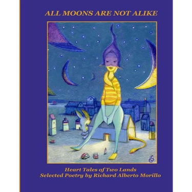 All Moons Are Not Alike: Heart Tales of Two Lands