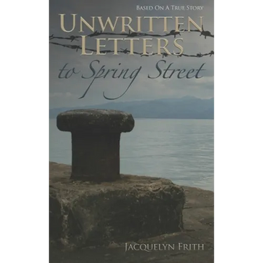 Unwritten Letters to Spring Street