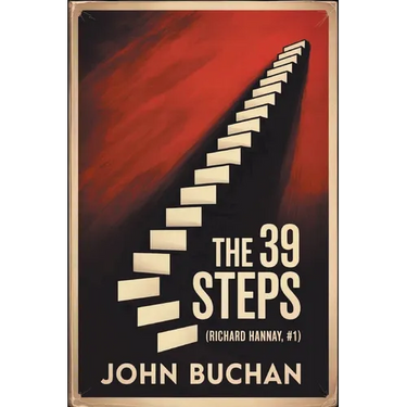 The 39 Steps (Richard Hannay, #1)