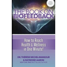 The Book on Biofeedback: How To Reach Health & Wellness In One Minute!