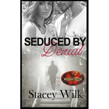 Seduced By Denial: Brotherhood Protectors World