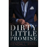 Dirty Little Promise