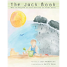 The Jack Book: Who Can Help Him on Sunny Days and on Stormy Days?