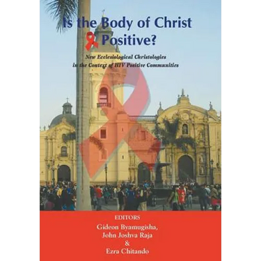 Is the Body of Christ HIV Positive