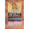 Native Spirit: The Story of Saint Kateri Tekakwitha: The Story of Saint Kateri Tekakwitha