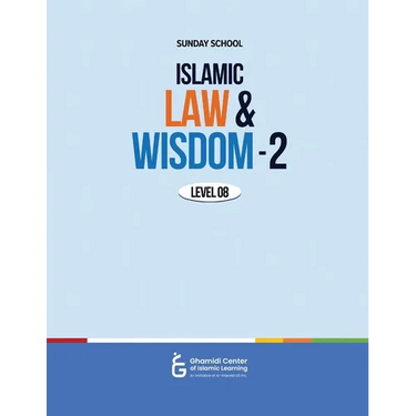Islamic Law and Wisdom - 2 (Level 8)