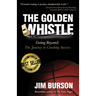 The Golden Whistle: Going Beyond: The Journey to Coaching Success