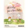 Obi & Rey Get a New Sister: A Story About Adjusting to Change