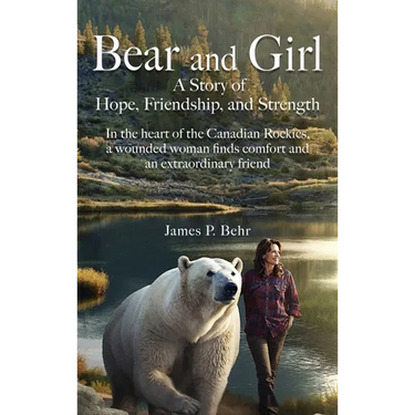 Bear and Girl: A Gentle Story of Hope and Comfort