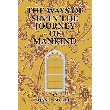 The Ways of Sin in the Journey of Mankind