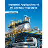 Industrial Applications of Oil and Gas Resources