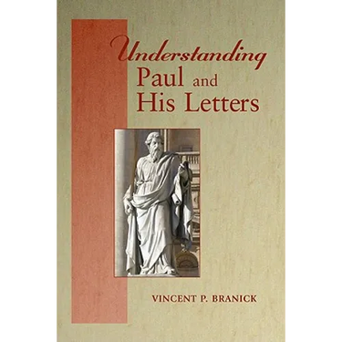 Understanding Paul and His Letters