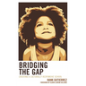 Bridging the Gap: Creating a Culturally Responsive School