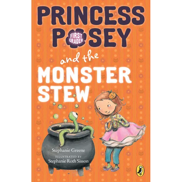 Princess Posey and the Monster Stew