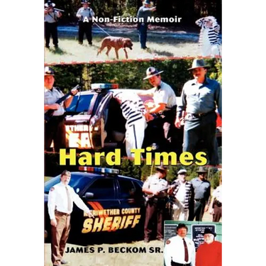 Hard Times: A Non-Fiction Memoir