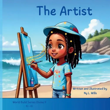 The Artist: A Whimsical Story of a Little Girl, Big Feelings, and the Secret Magic of Being Herself