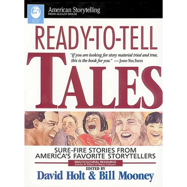 Ready-To-Tell Tales: Sure-Fire Stories from America's Favorite Storytellers